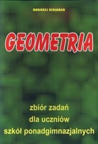 MATEMATYKA GEOMETRIA ZBIÓR ZADAŃ KIEŁBASA