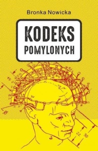 KODEKS POMYLONYCH TW, BRONKA NOWICKA