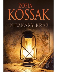 NIEZNANY KRAJ TW, ZOFIA KOSSAK