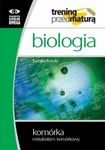 TRENING MATURA - BIOLOGIA KOMÓRKA CZ.2 METAB OMEGA