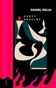PUSTY PRZELOT, ODIJA DANIEL