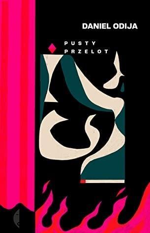 Pusty przelot, Odija Daniel