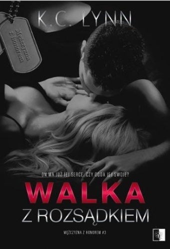 Walka z rozsądkiem, K. C. Lynn