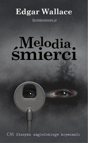 Melodia śmierci, Edgar Wallace