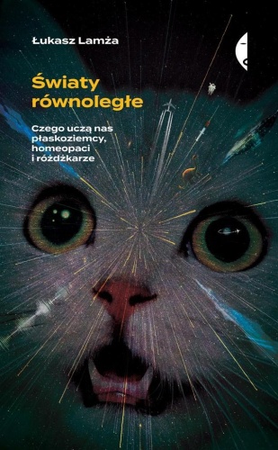 Światy równoległe, Łukasz Lamża