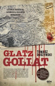 GLATZ T.4 GOLIAT, TOMASZ DUSZYŃSKI