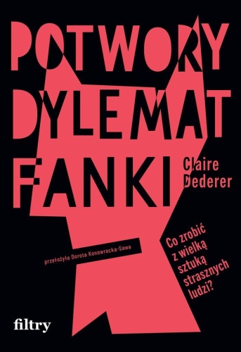 Potwory Dylemat Fanki, Claire Dederer