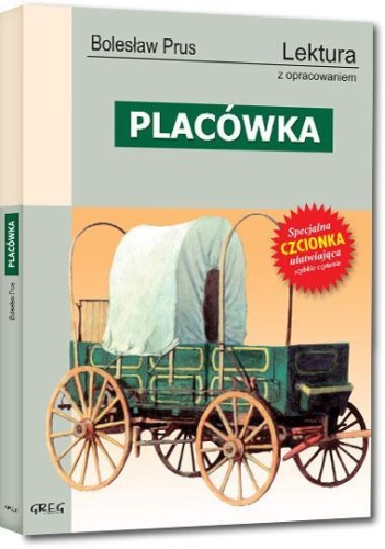 Placówka z oprac. GREG, Bolesław Prus