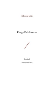 KSIĘGA PODOBIEŃSTW, EDMOND JABES