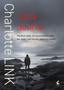 LISIA DOLINA, CHARLOTTE LINK, DARIUSZ GUZIK