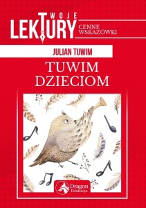 TUWIM DZIECIOM TW, JULIAN TUWIM
