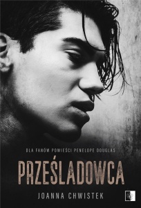 PRZEŚLADOWCA, JOANNA CHWISTEK