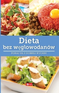 DIETA BEZ WĘGLOWODANÓW, IWONA CZARKOWSKA