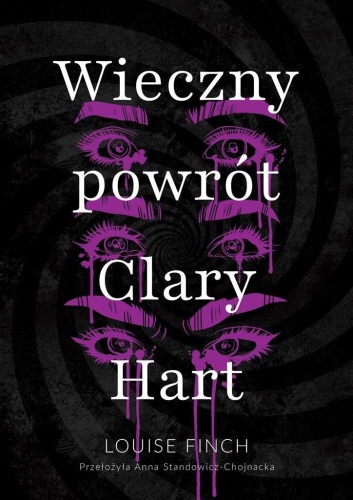 Wieczny powrót Clary Hart, Louise Finch