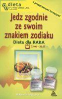 RAK. JEDZ ZGODNIE ZE SWOIM ZNAKIEM ZODIAKU