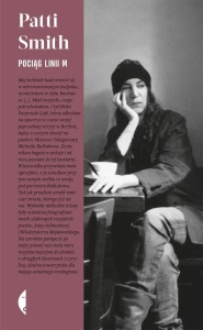 POCIĄG LINII M, PATTI SMITH, MACIEJ ŚWIERKOCKI
