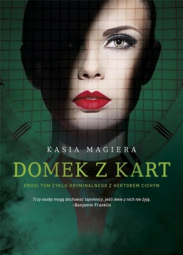 Domek z kart, Kasia Magiera