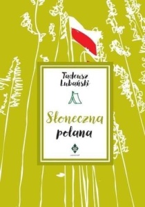 SŁONECZNA POLANA (W.2 POPRAWIONE I ROZSZERZONE)