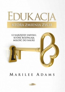 EDUKACJA, KTÓRA ZMIENIA ŻYCIE, ADAMS MARILEE