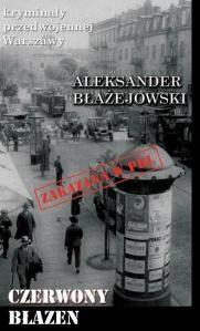 CZERWONY BŁAZEN, ALEKSANDER BŁAŻEJOWSKI