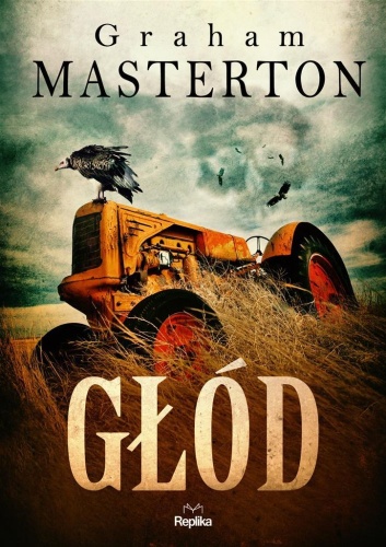 Głód, Graham Masterton, Piotr Kuś