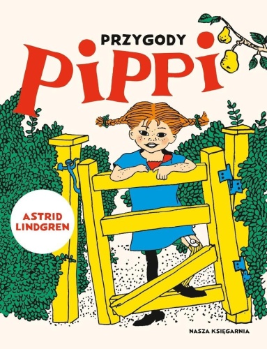 Przygody Pippi, Astrid Lindgren, Ingrid Vang-Nyman