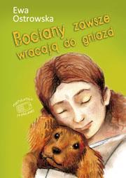BOCIANY ZAWSZE WRACAJĄ DO GNIAZD