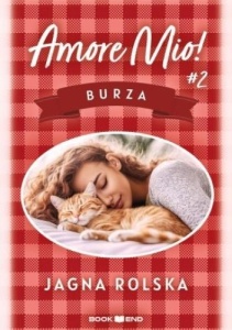 AMORE MIO! T.2 BURZA, JAGNA ROLSKA