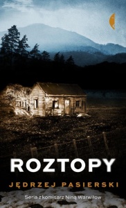 ROZTOPY, JĘDRZEJ PASIERSKI
