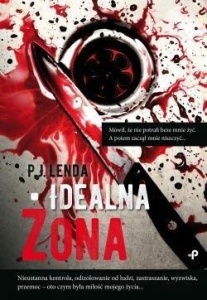 IDEALNA ŻONA, P J LENDA