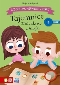 JUŻ CZYTAM. POZIOM 2 TAJEMNICE ZNACZKÓW Z AFRYK