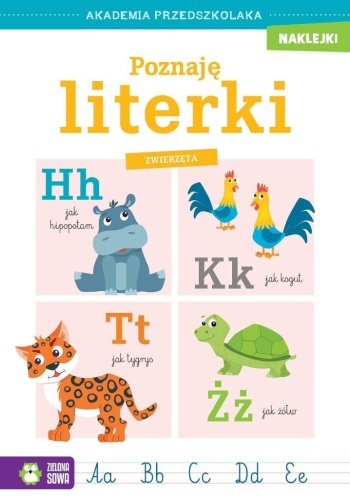 Akademia przedszkolaka. Poznaję literki. Zwierzęta
