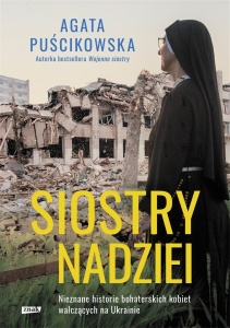 SIOSTRY NADZIEI, AGATA PUŚCIKOWSKA