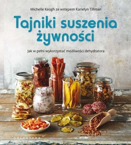 Tajniki suszenia żywności w.2020, Michelle Keogh