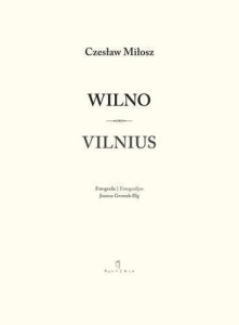 WILNO / VILNIUS, CZESŁAW MIŁOSZ