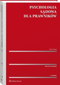 PSYCHOLOGIA SĄDOWA DLA PRAWNIKÓW, EWA GRUZA