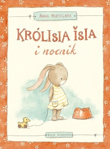 KRÓLISIA ISIA I NOCNIK, ANNA MIETELSKA
