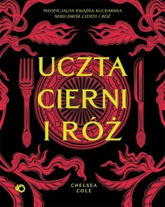 UCZTA CIERNI I RÓŻ. NIEOFICJALNA KSIĄŻKA...