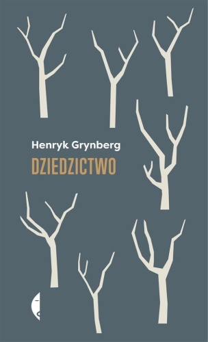 Dziedzictwo, Henryk Grynberg
