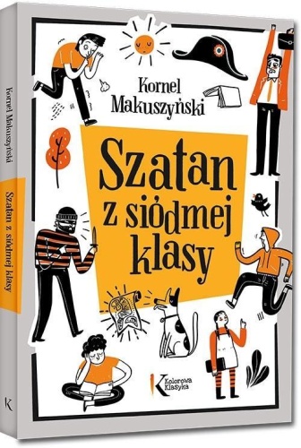 Szatan z siódmej klasy BR, Kornel Makuszyński