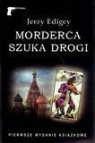 MORDERCA SZUKA DROGI - JERZY EDIGEY, JERZY EDIGEY