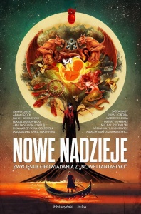 NOWE NADZIEJE. ZWYCIĘSKIE OPOWIADANIA Z NOWEJ...
