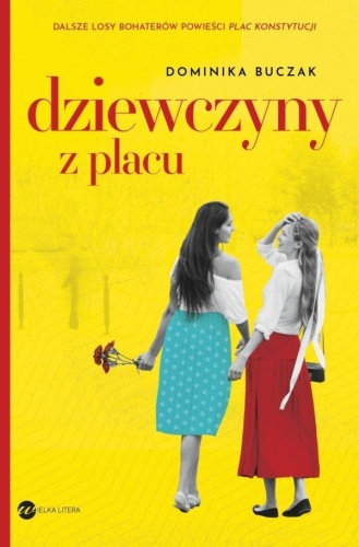 Dziewczyny z placu, Dominika Buczak