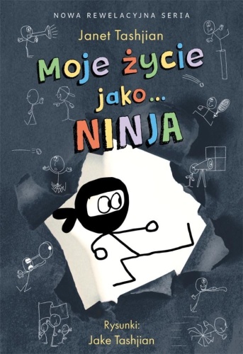 Moje życie jako... Ninja, Janet Tashjian
