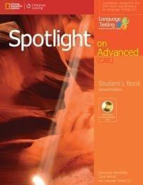 SPOTLIGHT ON ADVANCED SECOND EDITION