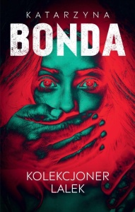 LENA T.1 KOLEKCJONER LALEK, KATARZYNA BONDA