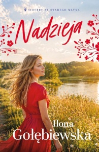 NADZIEJA, ILONA GOŁĘBIEWSKA