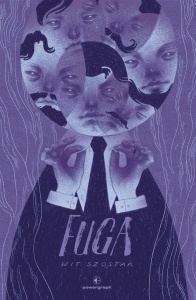 FUGA, WIT SZOSTAK