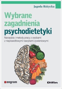 WYBRANE ZAGADNIENIA PSYCHODIETETYKI