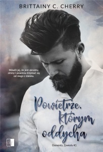 POWIETRZE, KTÓRYM ODDYCHA, BRITTAINY C. CHERRY